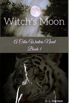 Witch's Moon: A Celia Winters Novel Book 1 Read online