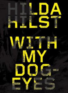 With My Dog Eyes: A Novel Read online