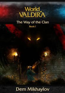 (World of Valdira 01) The Way of the Clan Read online