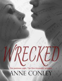 Wrecked (Stories of Serendipity #8): #8 Read online
