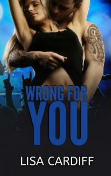 Wrong For You (Before You Series Book 3) Read online