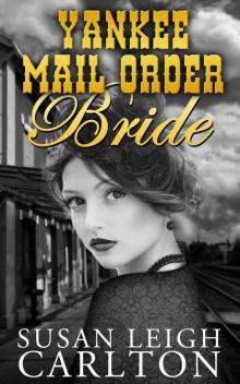 Yankee Mail Order Bride Read online