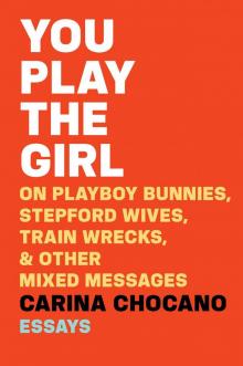 You Play the Girl Read online