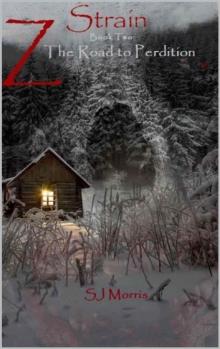 Z-Strain (Book 2): The Road to Perdition Read online