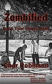 Zombified (Book 2): Shady Oaks Read online