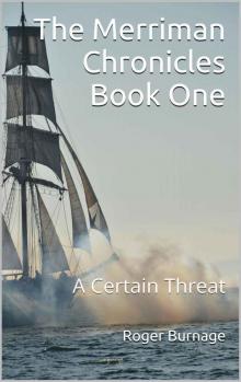 A Certain Threat (The Merriman Chronicles Book 1) Read online
