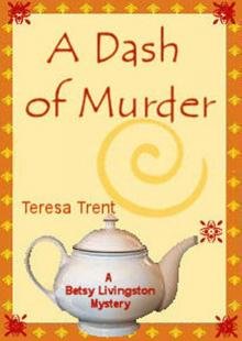 A Dash of Murder (Pecan Bayou Series) Read online