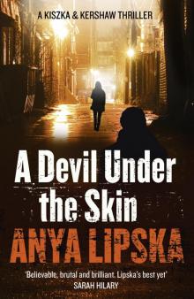 A Devil Under the Skin (Kiszka & Kershaw, Book 3) Read online