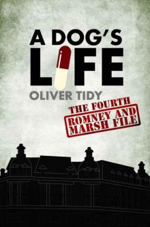 A Dog's Life (The Romney and Marsh Files Book 4) Read online