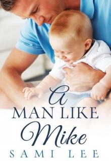 A Man Like Mike Read online