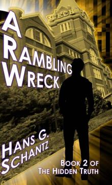 A Rambling Wreck: Book 2 of The Hidden Truth Read online