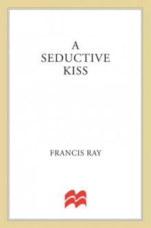 A Seductive Kiss Read online