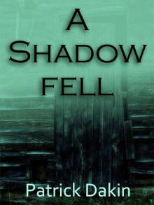 A Shadow Fell Read online