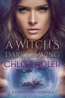 A Witch's Dark Craving (A Distant Edge Romance Book 2) Read online