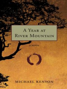A Year at River Mountain Read online