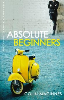 Absolute Beginners Read online