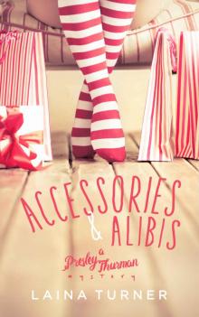 Accessories & Alibis (The Presley Thurman Mystery Series Book 10) Read online