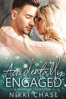 Accidentally Engaged_A Romance Collection Read online