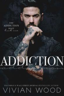 Addiction (Addiction Duet Book 1) Read online