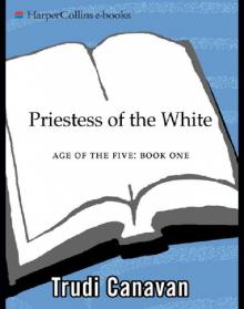 [Age of the Five 01] - Priestess of the White Read online