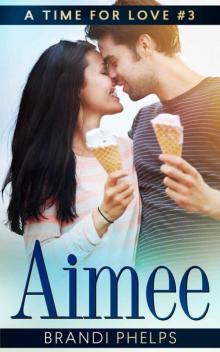 Aimee (A Time for Love Book 3) Read online