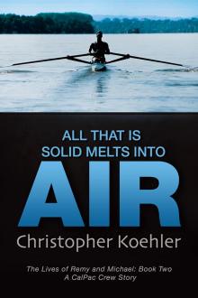 All That Is Solid Melts Into Air Read online
