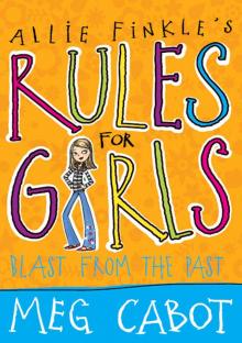 Allie Finkle's Rules for Girls: Blast from the Past