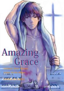 Amazing Grace: Yaoi Novel Read online