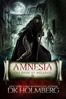 Amnesia_The Book of Maladies Read online