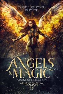 Angels & Magic: A Bonus Collection Read online