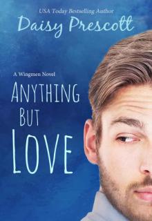 Anything but Love (Wingmen #3) Read online