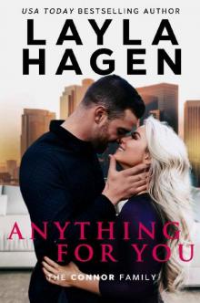 Anything For You (The Connor Family Book 1) Read online