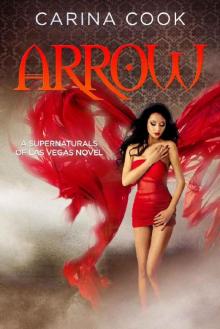Arrow (Supernaturals of Las Vegas Book 4) Read online