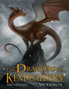Ascension: The Dragons of Kendualdern Read online