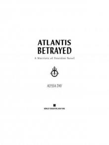 Atlantis Betrayed Read online
