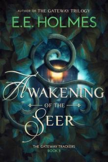 Awakening of the Seer (The Gateway Trackers Book 3) Read online