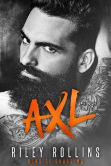 Axl (Sons of Chaos MC #1) Read online