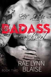 Badass In My Bed: Badass #2 Read online