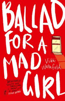 Ballad for a Mad Girl Read online
