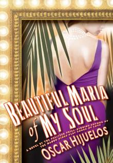 Beautiful Maria of My Soul Read online