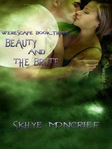 Beauty and the Brute [Werescape III] Read online