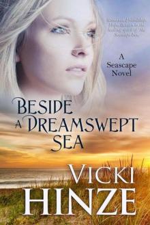 Beside a Dreamswept Sea Read online