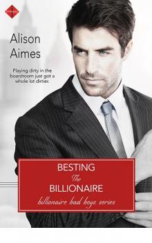 Besting the Billionaire Read online