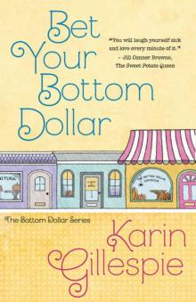 Bet Your Bottom Dollar (The Bottom Dollar Series Book 1) Read online