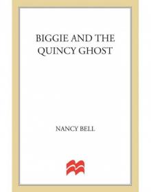 Biggie and the Quincy Ghost Read online