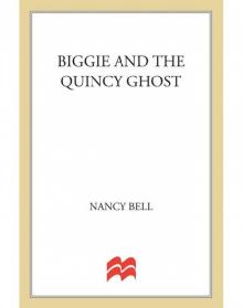 Biggie and the Quincy Ghost