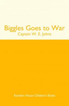 Biggles Goes to War Read online