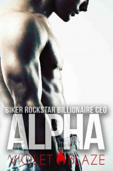 Biker Rockstar Billionaire CEO Alpha (Hers to Keep Trilogy Book 1) Read online