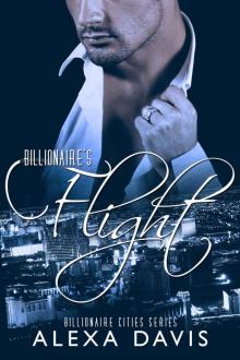 Billionaire's Flight (Standalone Book) (Billionaire Bad Boy Romance) Read online