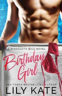 Birthday Girl: A contemporary sports romantic comedy (Minnesota Ice Book 3) Read online